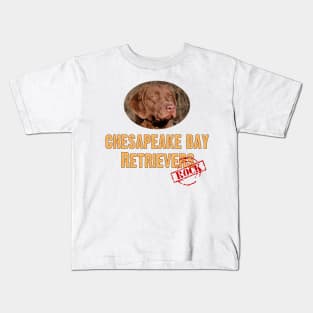 Chesapeake Bay Retrievers Rock! Kids T-Shirt